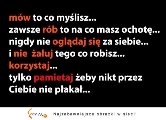 Mów co myślisz!