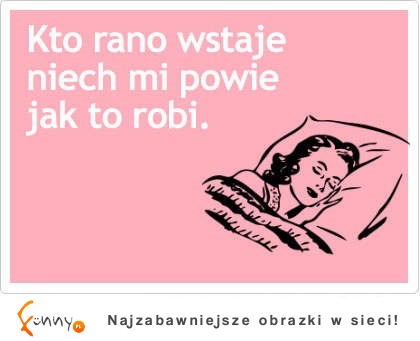 Kto rano wstaje