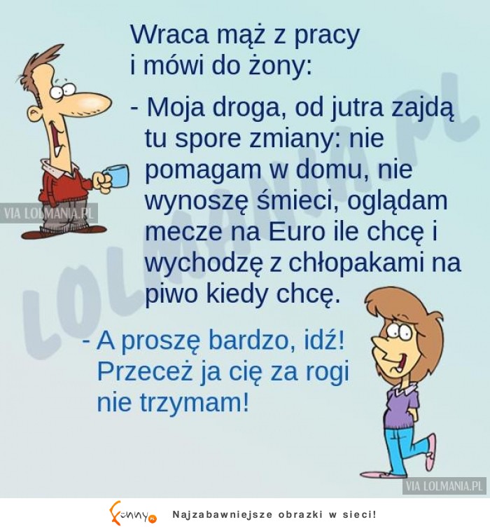 A facet tylko chciał iść na mecz... CO ZA KOBIETA!!! XD