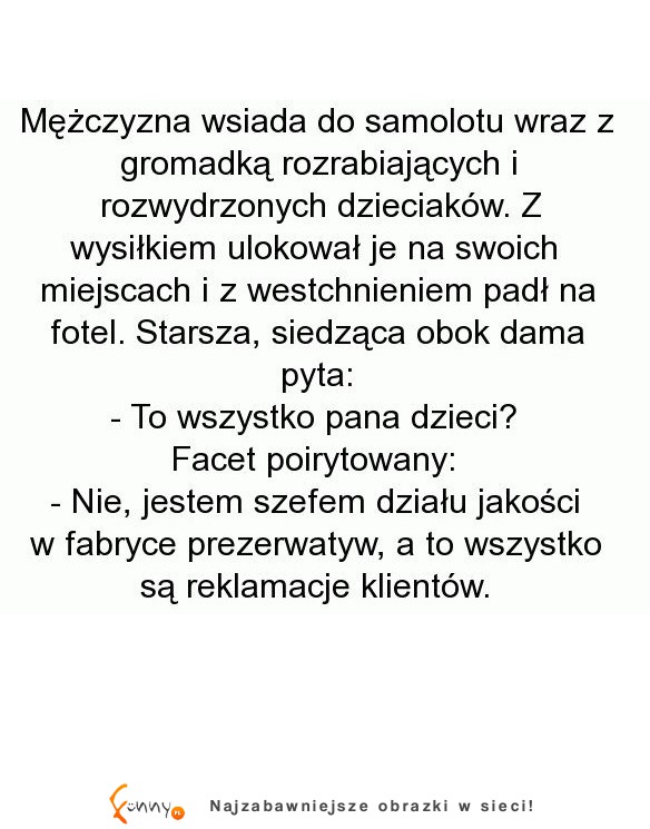 Facet wsiada do samolotu z gromadką dzieci... HAHA