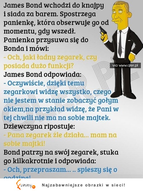 Bond wiedział jak poderwać kobietę HAHA!