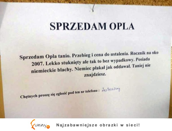 Sprzedam Opla tanio. ZOBACZ mistrza OGŁOSZEŃ! :D