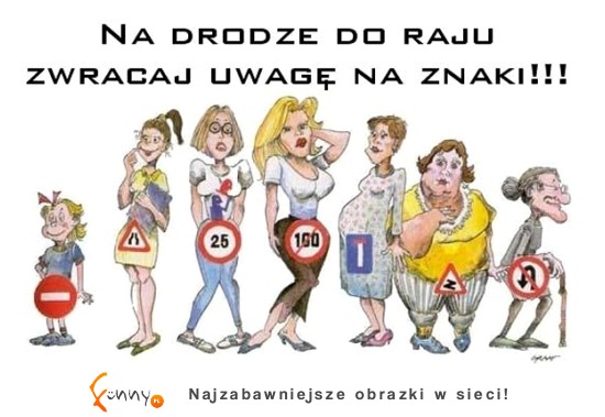 Na drodze do raju zwracaj uwagę na znaki!