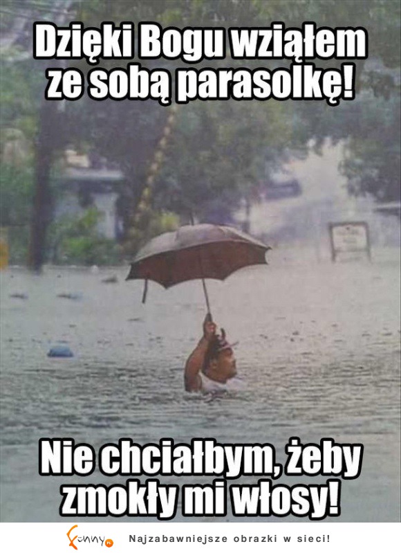 Dobrze, że mam parasolkę