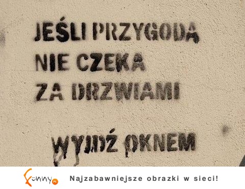 zawsze jest wyjście