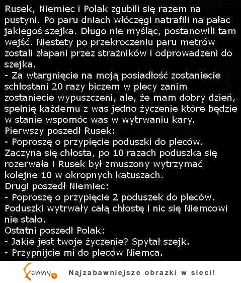 Jakie są ostatnie życzenia Ruska, Niemca i Polaka? Zgadnij,  kto jest najsprytniejszy :D