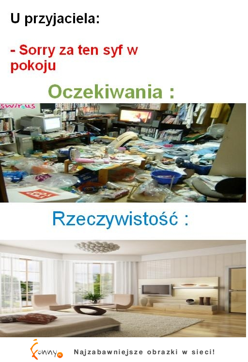 U przyjaciela w pokoju - OCZEKIWANIA vs RZECZYWISTOŚĆ :D