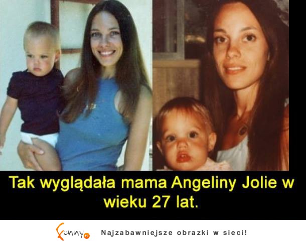 Tak wyglądała mama Angeliny Jolie! :D