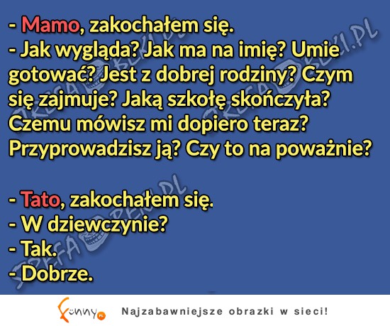 Kiedy masz nową dziewczynę i mówisz o tym rodzicom.. LOL!