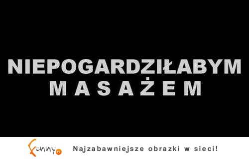 Masaż <3