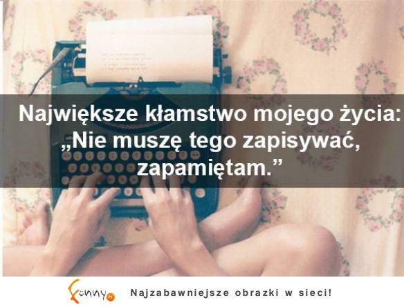 Największe kłamstwo m