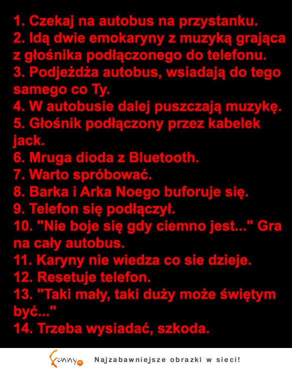 Świetny sposób na GIMBY z muzyką w autobusie HAHA!