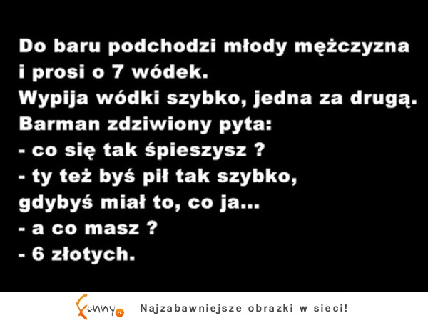 Do baru przychodzi młody mężczyzna :)