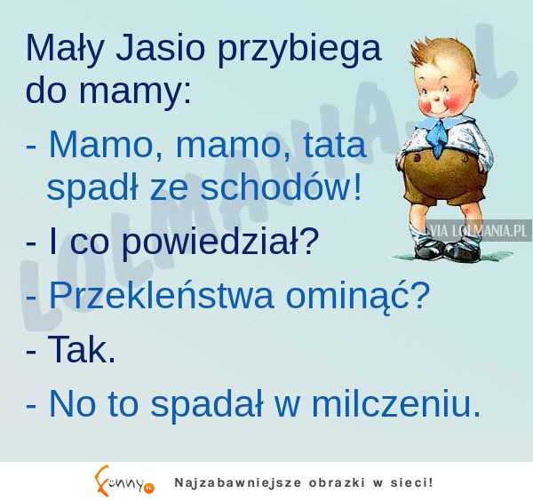 Jasiu mówi mamie o wypadku ojca. HAHA!