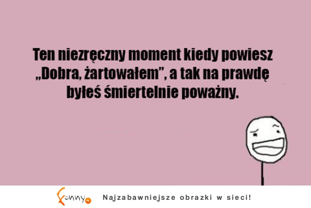 Ten niezręczny moment