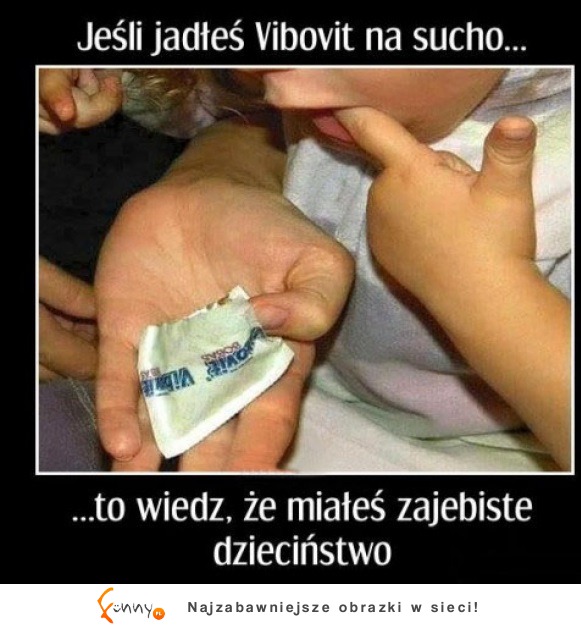 Vibowit w dzieciństwie