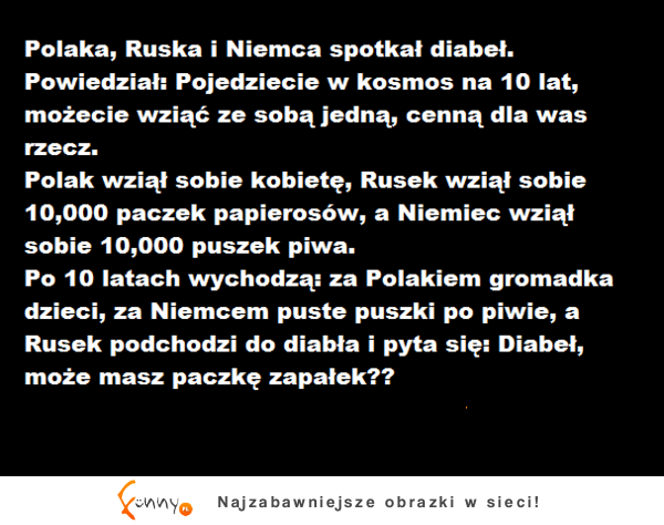 Polaka,Ruska i Niemca spotyka diabeł! ZOBACZ co tam się działo! :D