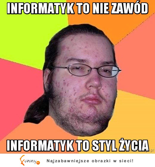 Informatyk to nie zawód