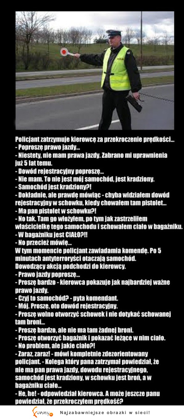 Jak przechytrzyć policjanta? :)