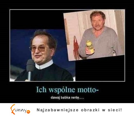 Ich wspólne motto :D