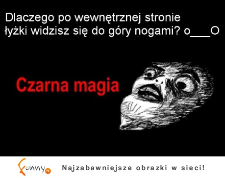 Czarna magia :)