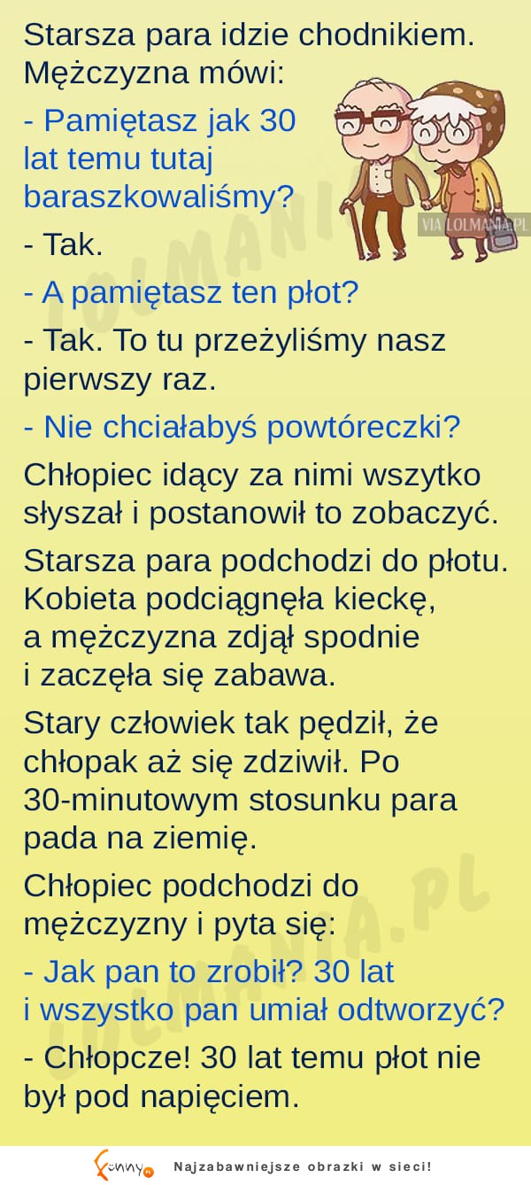 Dziadek z babcią chcieli sobie przypomniec stare czasy. Chłopiec który to wiedział był w SZOKU!