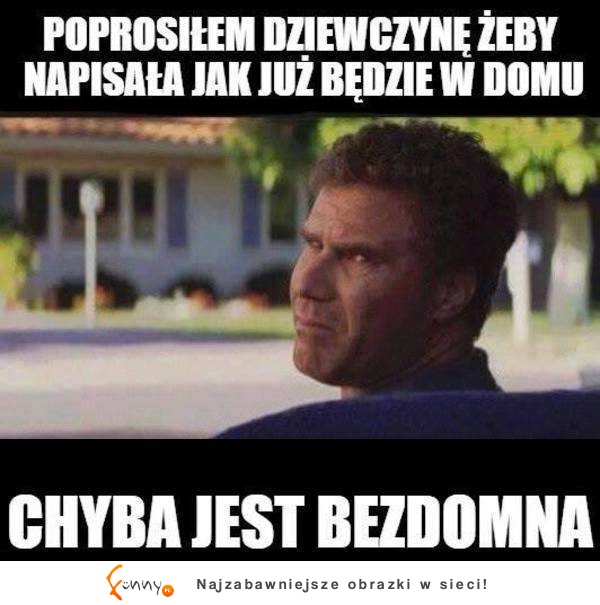 Chyba jest bezdomna