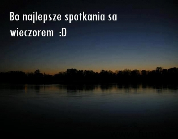 spotkania wieczorem