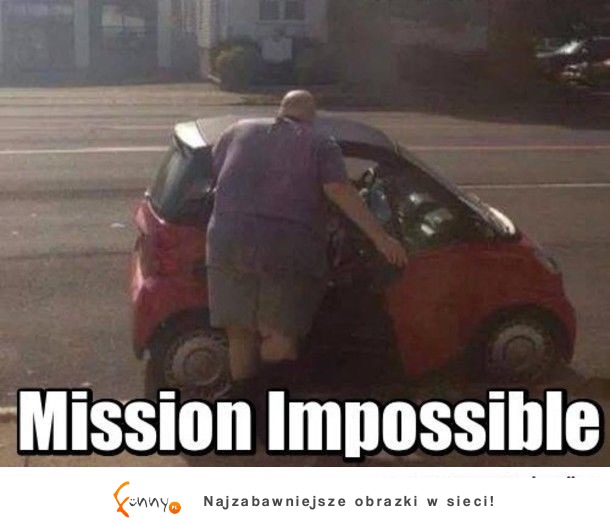 Mission impossible