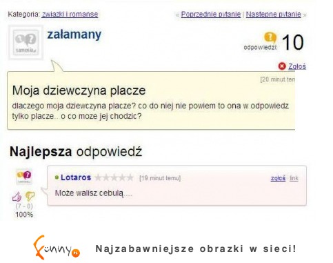 Jego DZIEWCZYNA ciągle PŁACZE, co może być powodem! Może ten koleś ma rację! :D