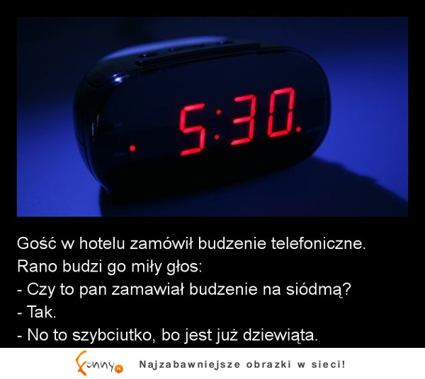 Gość w hotelu zamówił budzenie telefoniczne