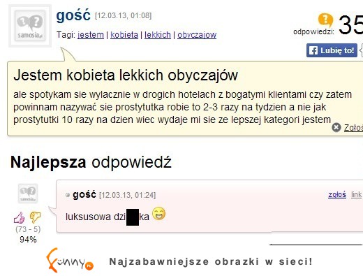 Jestem kobietą lekkich obyczajów...