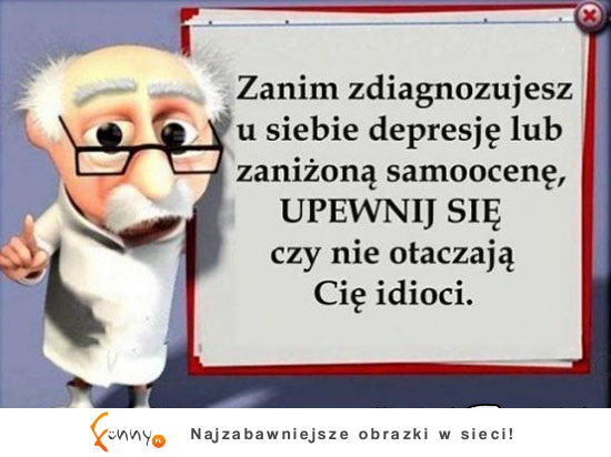 Nie dołuj się ;)