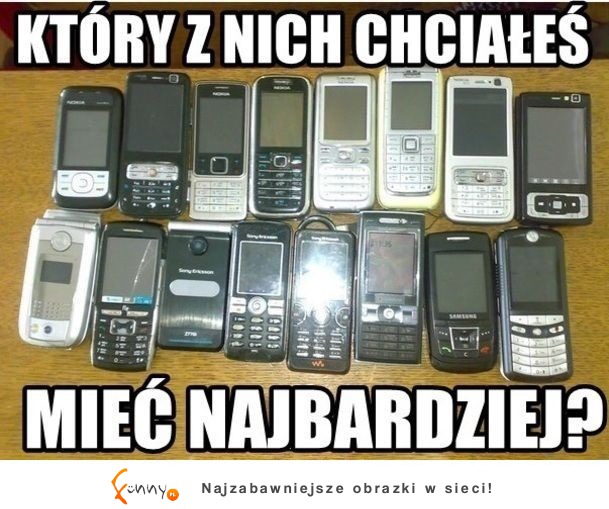 KTÓRY Z NICH CHCIAŁEŚ MIEĆ