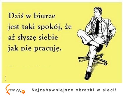 Dziś w biurze :)