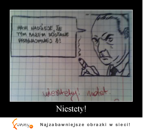 Niestety!