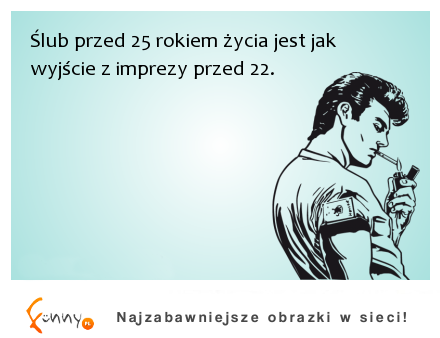 Ślub przed 25