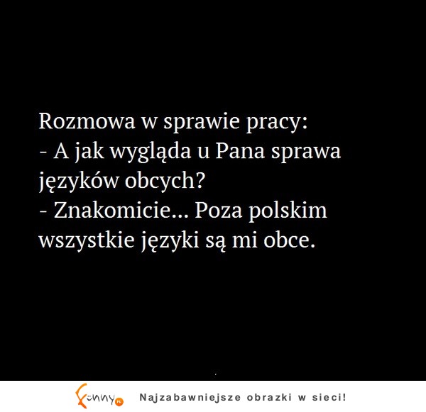 No i zapamiętaj, jak trzeba wybrnąć, jeśli ktoś cię zapyta :D