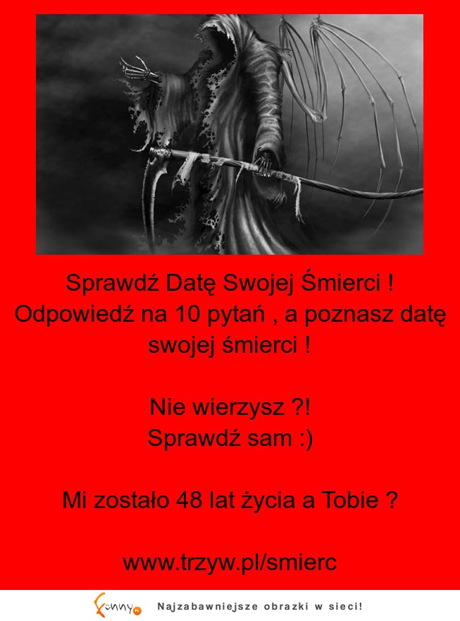 Sprawdź Kiedy Umrzesz !