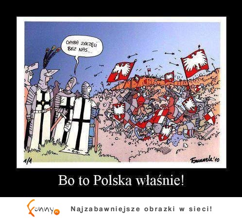 To są właśnie Polacy...