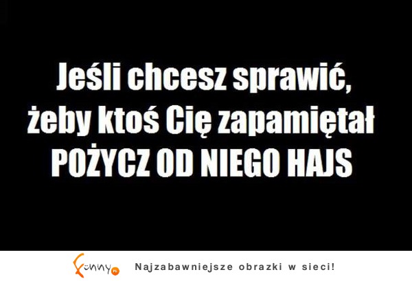 Na pewno Cię zapamięta