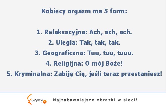 Kobiecy orgazm! 5 form :D