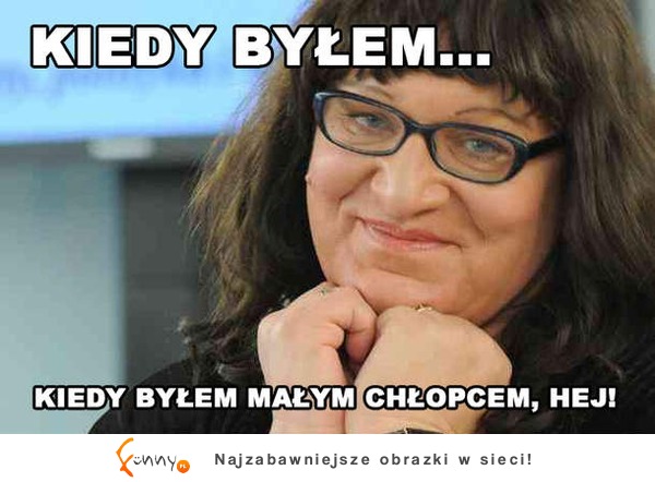 Kiedy byłem...