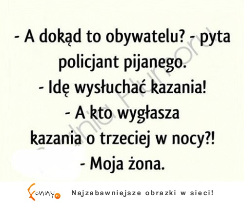 Jednak gdzieś wygłaszali kazanie ;)