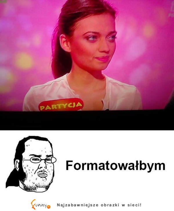 Formatowałby :D