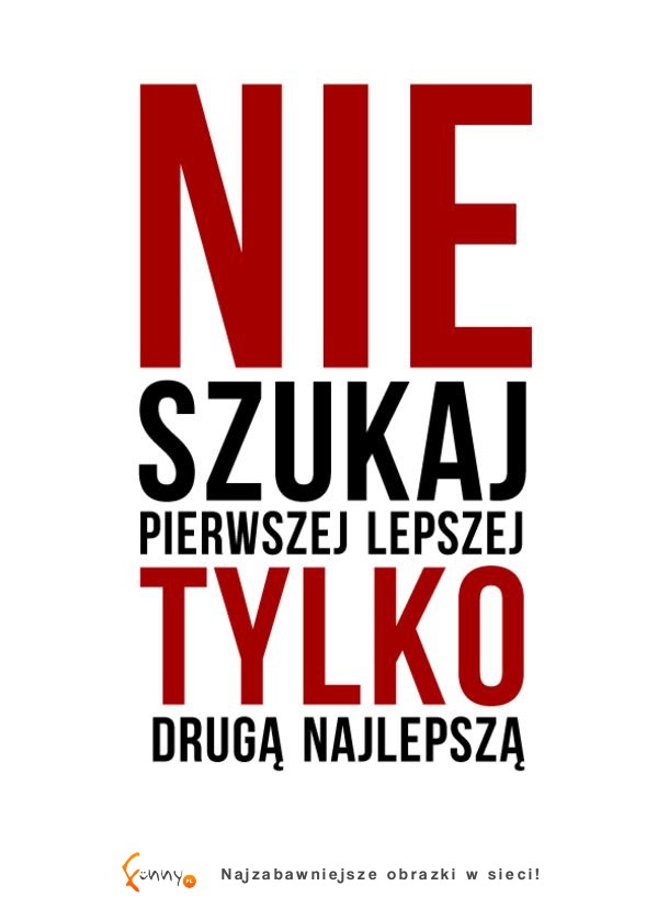 Nie szukaj