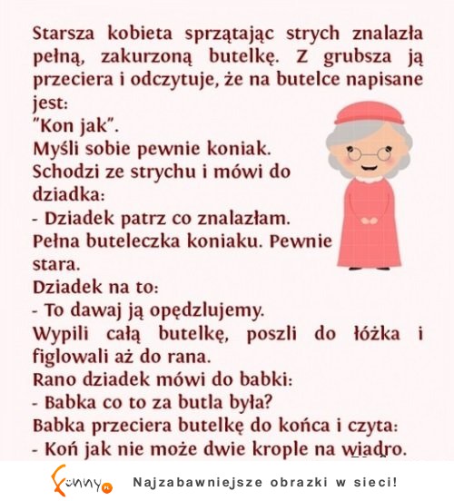 Babcia znalazla koniak w piwnicy... Zobacz co się stało po wypiciu!