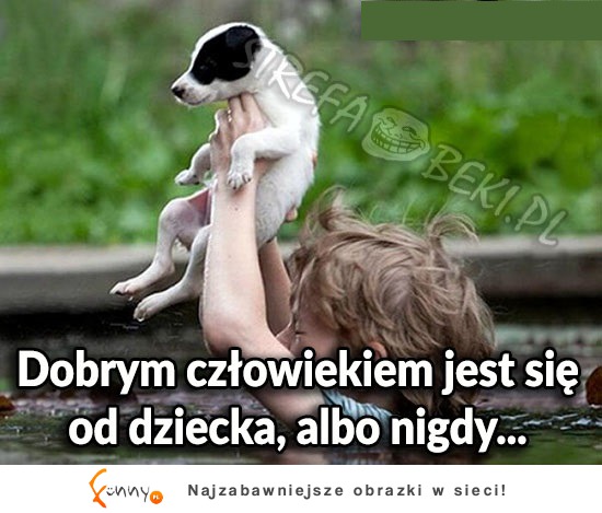 Dobrym człowiekiem