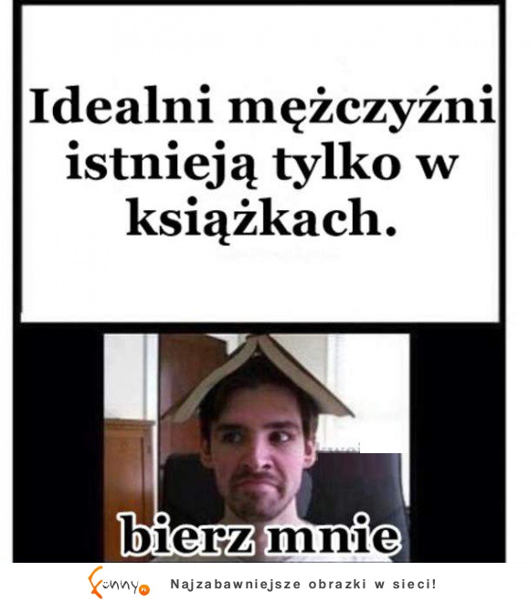 Bierz mnie!