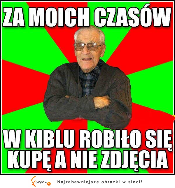 Za moich czasów